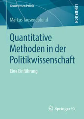 Tausendpfund |  Quantitative Methoden in der Politikwissenschaft | eBook | Sack Fachmedien