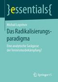Logvinov |  Das Radikalisierungsparadigma | Buch |  Sack Fachmedien