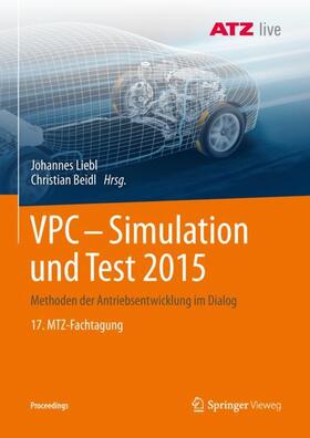 Beidl / Liebl | VPC ¿ Simulation und Test 2015 | Buch | 978-3-658-20735-9 | sack.de