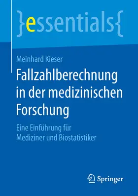 Kieser | Fallzahlberechnung in der medizinischen Forschung | E-Book | www.sack.de