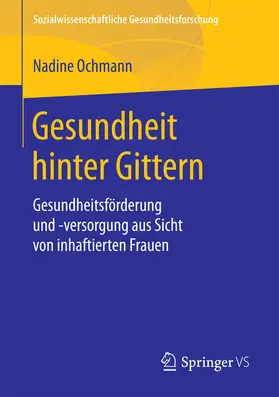 Ochmann | Gesundheit hinter Gittern | E-Book | www.sack.de
