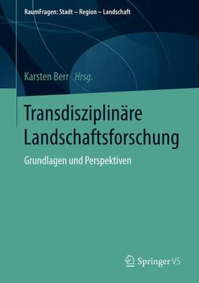 Berr |  Transdisziplinäre Landschaftsforschung | Buch |  Sack Fachmedien