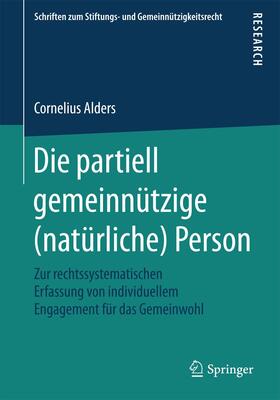 Alders | Die partiell gemeinnützige (natürliche) Person | Buch | 978-3-658-20792-2 | sack.de