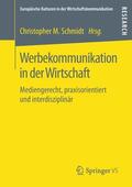 Schmidt |  Werbekommunikation in der Wirtschaft | Buch |  Sack Fachmedien