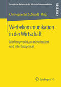 Schmidt |  Werbekommunikation in der Wirtschaft | eBook | Sack Fachmedien