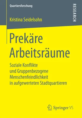 Seidelsohn |  Prekäre Arbeitsräume | eBook | Sack Fachmedien