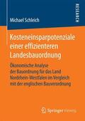 Schleich |  Kosteneinsparpotenziale einer effizienteren Landesbauordnung | Buch |  Sack Fachmedien