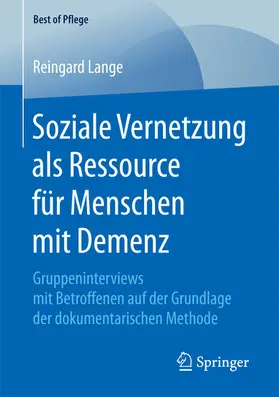 Lange |  Soziale Vernetzung als Ressource für Menschen mit Demenz | eBook | Sack Fachmedien