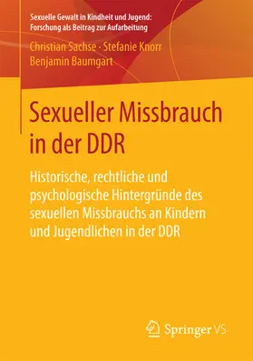 Sachse / Knorr / Baumgart |  Sexueller Missbrauch in der DDR | eBook | Sack Fachmedien