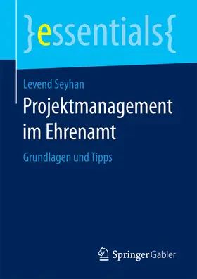 Seyhan | Projektmanagement im Ehrenamt | E-Book | sack.de