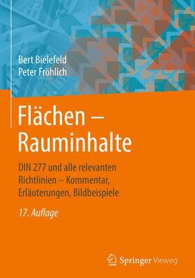 Bielefeld / Fröhlich |  Fröhlich, P: Flächen ¿ Rauminhalte | Buch |  Sack Fachmedien