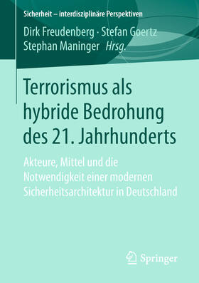 Freudenberg / Goertz / Maninger | Terrorismus als hybride Bedrohung des 21. Jahrhunderts | E-Book | sack.de