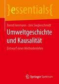 Herrmann / Sieglerschmidt |  Herrmann, B: Umweltgeschichte und Kausalität | Buch |  Sack Fachmedien