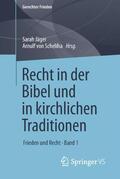 Jäger / von Scheliha |  Recht in der Bibel und in kirchlichen Traditionen | Buch |  Sack Fachmedien