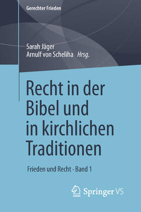 Jäger / von Scheliha |  Recht in der Bibel und in kirchlichen Traditionen | eBook | Sack Fachmedien