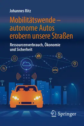 Ritz |  Mobilitätswende - autonome Autos erobern unsere Straßen | eBook | Sack Fachmedien