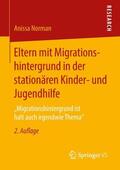 Norman |  Eltern mit Migrationshintergrund in der stationären Kinder- und Jugendhilfe | Buch |  Sack Fachmedien