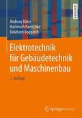 Böker / Boggasch / Paerschke |  Elektrotechnik für Gebäudetechnik und Maschinenbau | Buch |  Sack Fachmedien