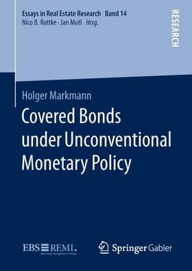 Markmann | Markmann, H: Covered Bonds under Unconvent. Monetary Policy | Buch | 978-3-658-20974-2 | sack.de
