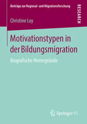 Loy |  Motivationstypen in der Bildungsmigration | Buch |  Sack Fachmedien