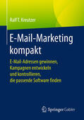 Kreutzer |  E-Mail-Marketing kompakt | eBook | Sack Fachmedien