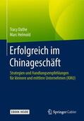 Dathe / Helmold |  Dathe, T: Erfolgreich im Chinageschäft | Buch |  Sack Fachmedien