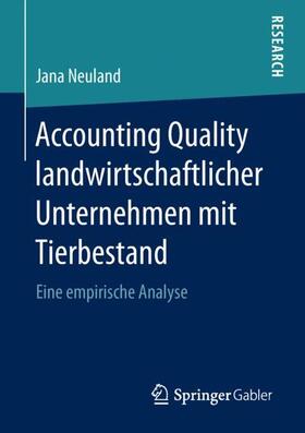 Neuland | Accounting Quality landwirtschaftlicher Unternehmen mit Tierbestand | Buch | sack.de