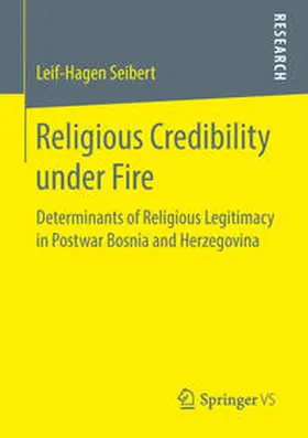 Seibert | Religious Credibility under Fire | Buch | 978-3-658-21032-8 | sack.de