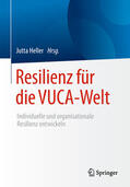 Heller |  Resilienz für die VUCA-Welt | eBook | Sack Fachmedien