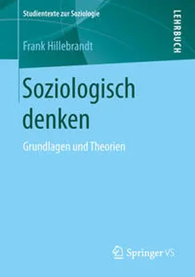 Hillebrandt |  Soziologisch denken | eBook | Sack Fachmedien