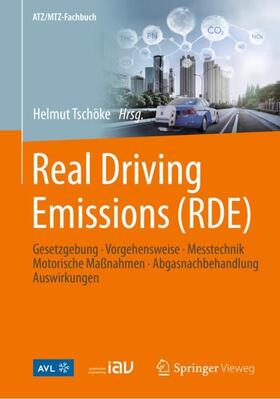 Tschöke / Arndt / Baade | Real Driving Emissions (RDE) | Buch | 978-3-658-21078-6 | sack.de