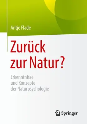 Flade |  Zurück zur Natur? | Buch |  Sack Fachmedien
