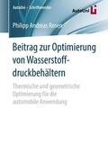 Rosen |  Beitrag zur Optimierung von Wasserstoffdruckbehältern | Buch |  Sack Fachmedien
