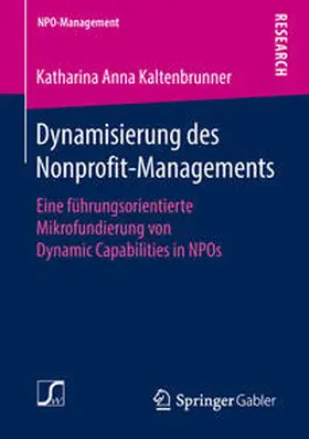 Kaltenbrunner |  Dynamisierung des Nonprofit-Managements | Buch |  Sack Fachmedien