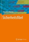 Merschbacher |  Sicherheitsfibel | eBook | Sack Fachmedien