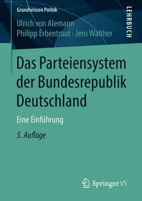 von Alemann / Walther / Erbentraut |  Das Parteiensystem der Bundesrepublik Deutschland | Buch |  Sack Fachmedien