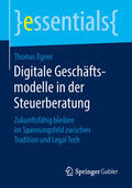 Egner |  Digitale Geschäftsmodelle in der Steuerberatung | eBook | Sack Fachmedien