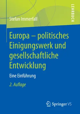 Immerfall |  Europa - politisches Einigungswerk und gesellschaftliche Entwicklung | Buch |  Sack Fachmedien