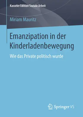 Mauritz | Emanzipation in der Kinderladenbewegung | E-Book | www.sack.de