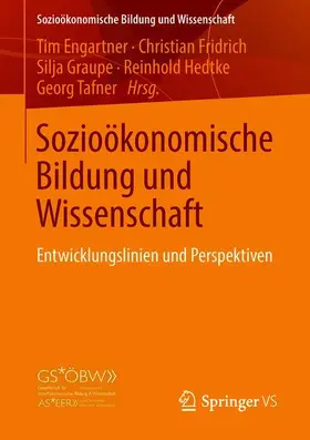 Engartner / Fridrich / Tafner |  Sozioökonomische Bildung und Wissenschaft | Buch |  Sack Fachmedien