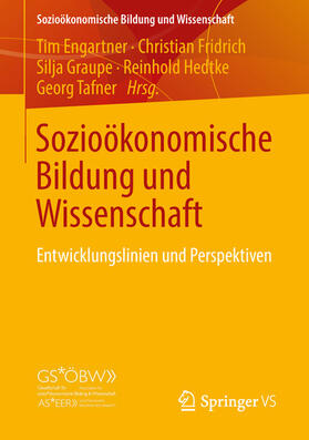 Engartner / Fridrich / Graupe |  Sozioökonomische Bildung und Wissenschaft | eBook | Sack Fachmedien