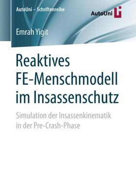 Yigit | Reaktives FE-Menschmodell im Insassenschutz | Buch | sack.de