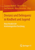Wallner / Weiss / Reinecke |  Devianz und Delinquenz in Kindheit und Jugend | eBook | Sack Fachmedien