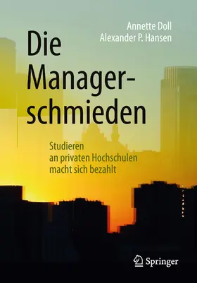 Doll / Hansen |  Die Managerschmieden | eBook | Sack Fachmedien