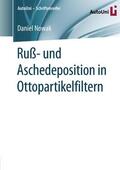 Nowak |  Ruß- und Aschedeposition in Ottopartikelfiltern | Buch |  Sack Fachmedien
