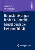 Szybisty / Proff |  Herausforderungen für den Automobilhandel durch die Elektromobilität | Buch |  Sack Fachmedien