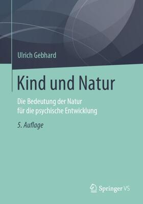 Gebhard | Kind und Natur | Buch | 978-3-658-21275-9 | sack.de
