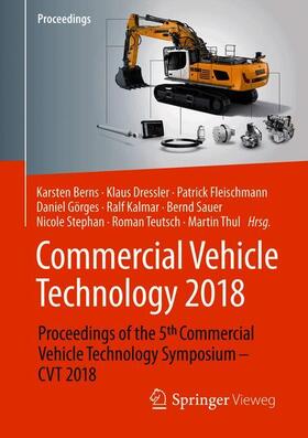 Berns / Dressler / Fleischmann | Commercial Vehicle Technology 2018 | Buch | 978-3-658-21299-5 | sack.de
