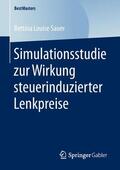 Sauer |  Simulationsstudie zur Wirkung steuerinduzierter Lenkpreise | Buch |  Sack Fachmedien