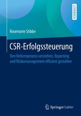 Stibbe | CSR-Erfolgssteuerung | Buch | 978-3-658-21328-2 | sack.de